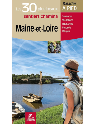 MAINE ET LOIRE LES 30 PLUS BEAUX SENTIERS