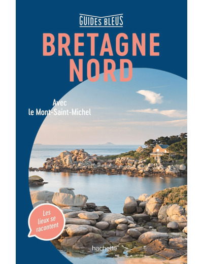 GUIDE BLEU BRETAGNE NORD