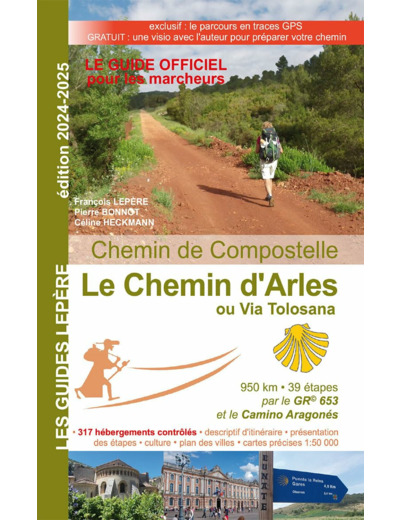 LE CHEMIN D'ARLES OU VIA TOLOSANA 2024-2025