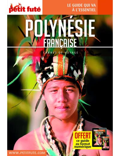 GUIDE POLYNESIE FRANCAISE 2022 CARNET PETIT FUTE