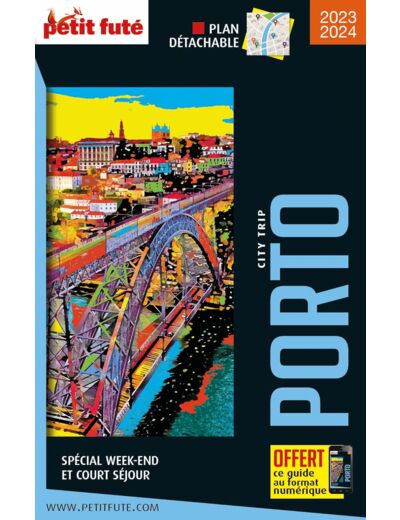 GUIDE PORTO 2023 CITY TRIP PETIT FUTE