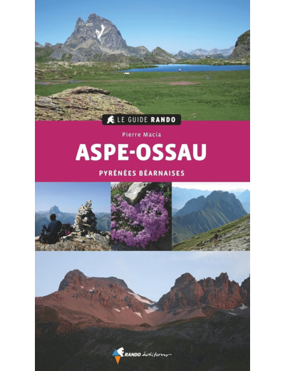 LE GUIDE RANDO ASPE OSSAU (2E ED)