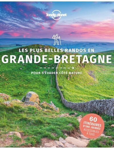 LES PLUS BELLES RANDOS EN GRANDE-BRETAGNE 1ED