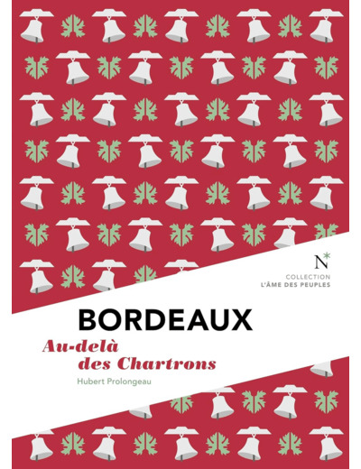 BORDEAUX - AU-DELA DES CHARTRONS