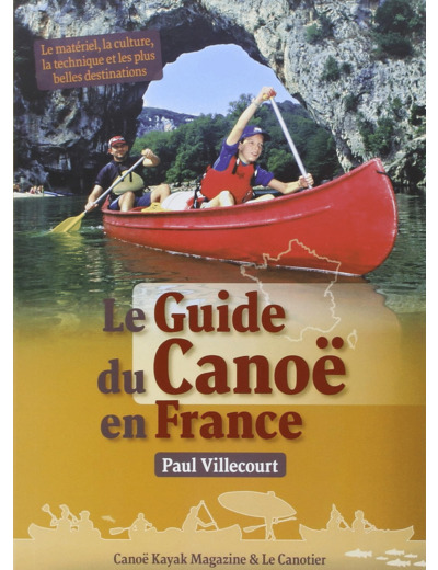 LE GUIDE DU CANOE EN FRANCE