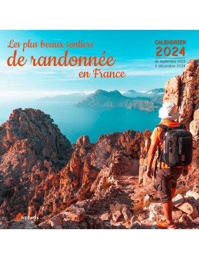 CALENDRIER LES PLUS BEAUX SENTIERS DE RANDONNEE EN FRANCE 2024