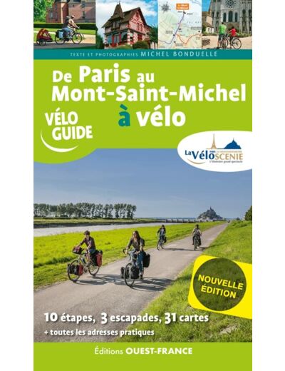 DE PARIS AU MONT-SAINT-MICHEL A VELO PAR LA VELOSCENIE