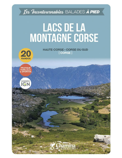 LACS DE LA MONTAGNE CORSE