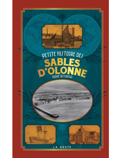 PETITE HISTOIRE DES SABLES D'OLONNE (GESTE) (POCHE - RELIE) COLL. BAROQUE