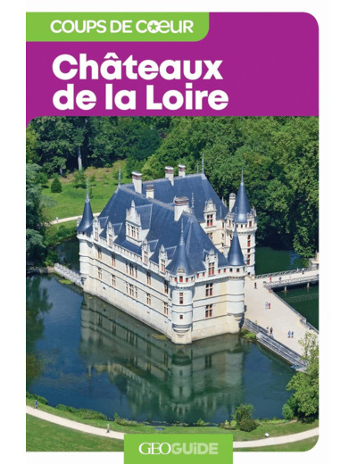 CHATEAUX DE LA LOIRE