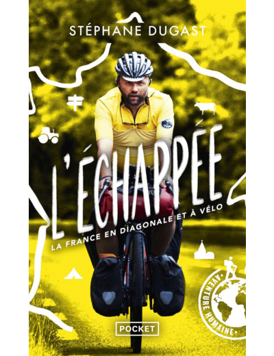 L'ECHAPPEE - LA FRANCE EN DIAGONALE ET A VELO