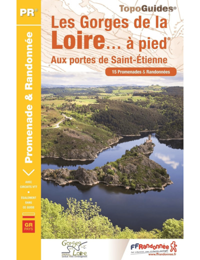 LES GORGES DE LA LOIRE... A PIED - P425