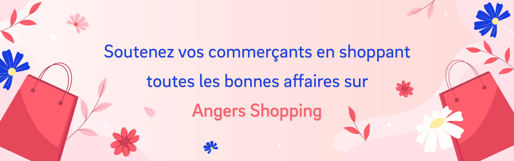 Bienvenue sur Angers Shopping !