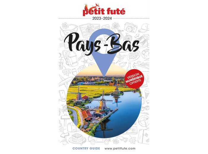 GUIDE PAYS-BAS 2023-2024 PETIT FUTE