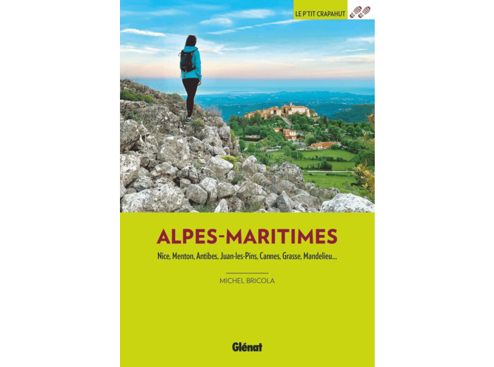 DANS LES ALPES-MARITIMES (3E ED)