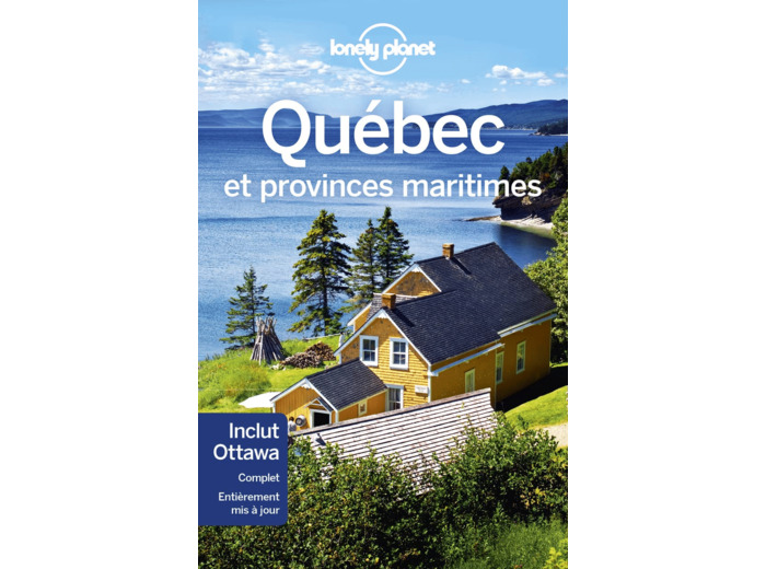 QUEBEC ET PROVINCES MARITIMES 10ED