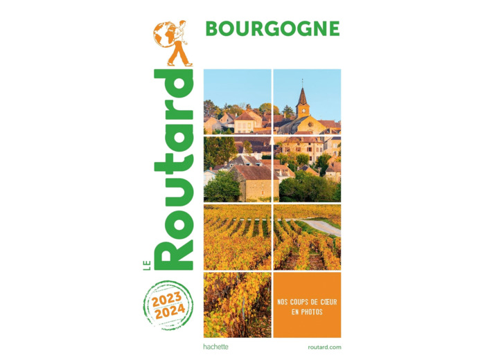 GUIDE DU ROUTARD BOURGOGNE 2023/24