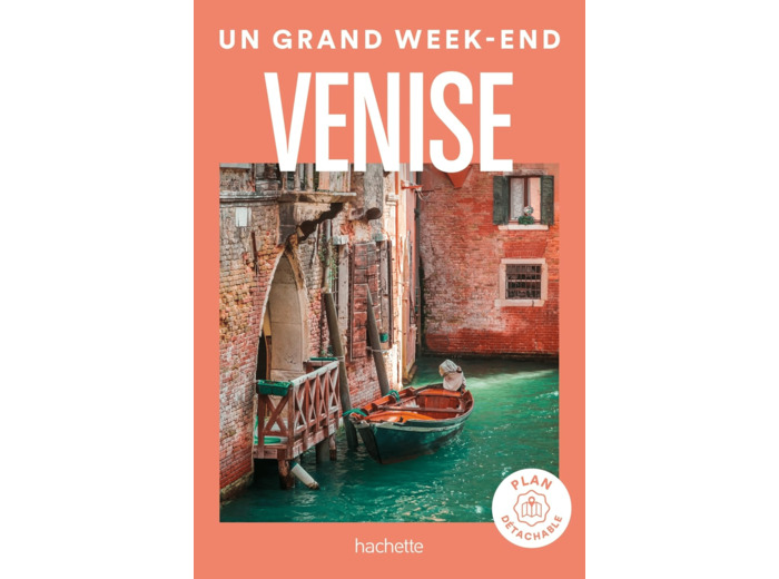 VENISE GUIDE UN GRAND WEEK-END