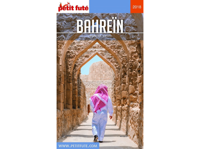 GUIDE BAHREIN 2018 PETIT FUTE