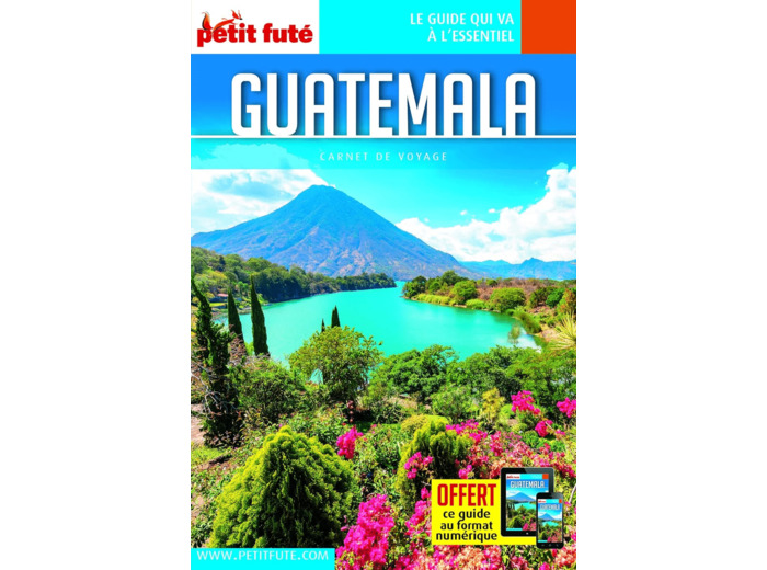 GUIDE GUATEMALA 2022 CARNET PETIT FUTE