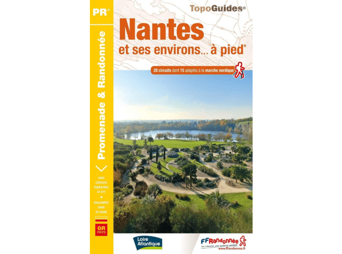 NANTES ET SES ENVIRONS A PIED - REF P441