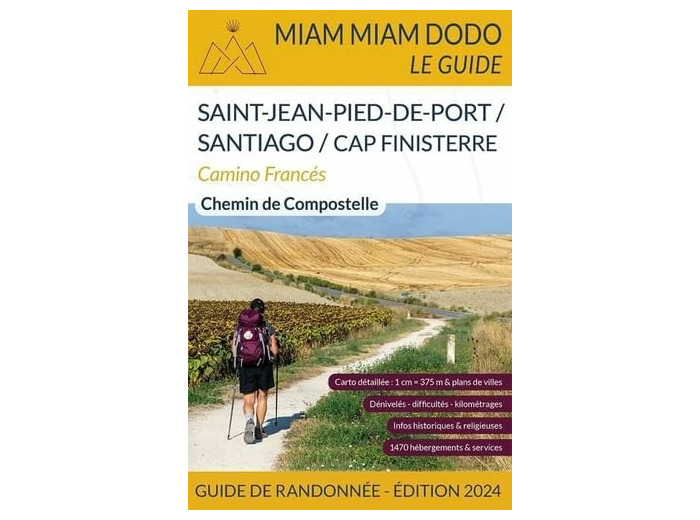 MIAM MIAM DODO CAMINO FRANCES 2024 (SAINT-JEAN-PIED-DE-PORT - SANTIAGO)