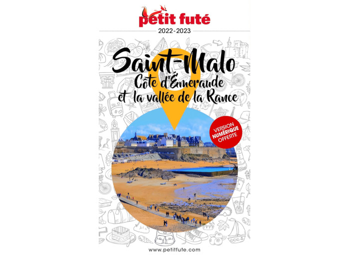 GUIDE SAINT-MALO 2022 PETIT FUTE - COTE D'EMERAUDE