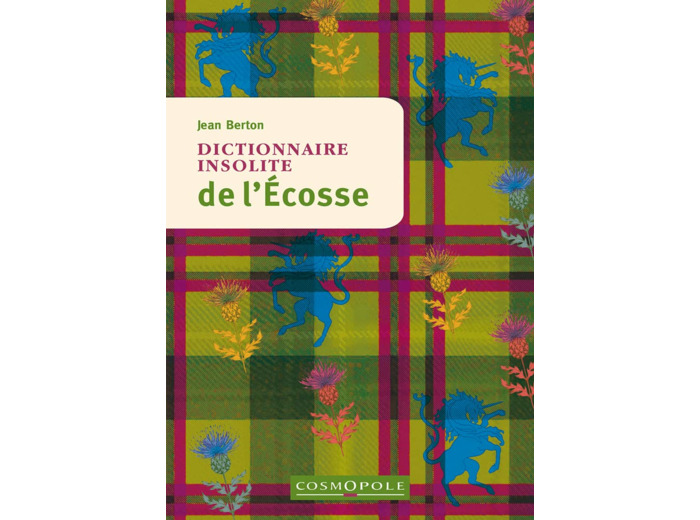 DICTIONNAIRE INSOLITE DE L'ECOSSE