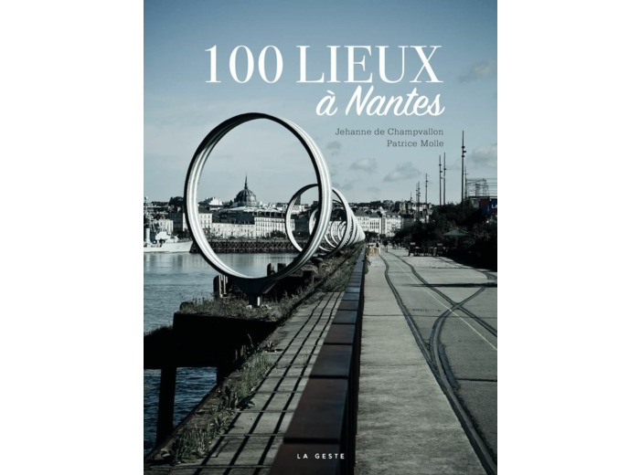 100 LIEUX A NANTES (BEAU LIVRE) (BP)