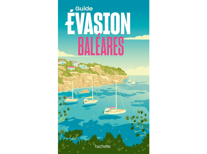 BALEARES GUIDE EVASION