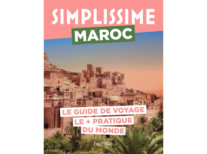 MAROC GUIDE SIMPLISSIME