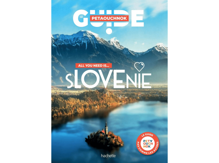 SLOVENIE GUIDE PETAOUCHNOK