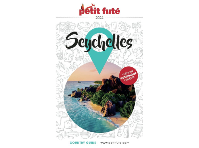 GUIDE SEYCHELLES 2024 PETIT FUTE