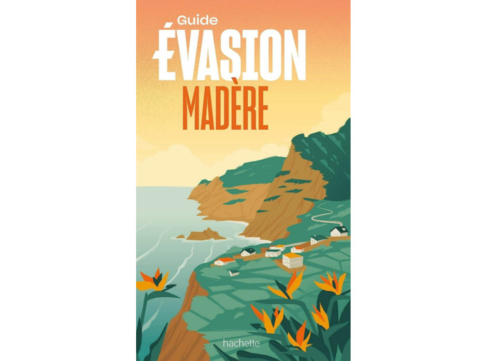 MADERE GUIDE EVASION