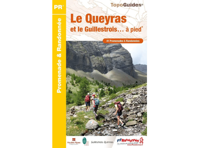 LE QUEYRAS ET LE GUILLESTROIS A PIED - REF P056