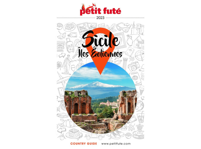 GUIDE SICILE 2023 PETIT FUTE - ILES EOLIENNES