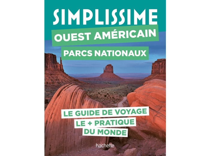 OUEST AMERICAIN PARCS NATIONAUX GUIDE SIMPLISSIME