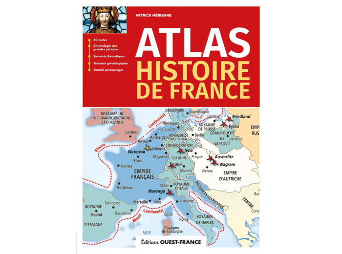 ATLAS DE L'HISTOIRE DE FRANCE