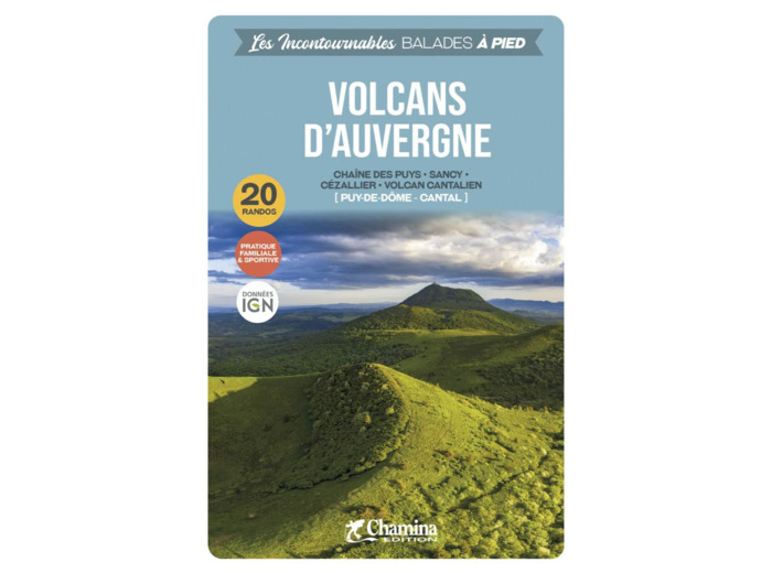 VOLCANS D'AUVERGNE BALADES A PIED