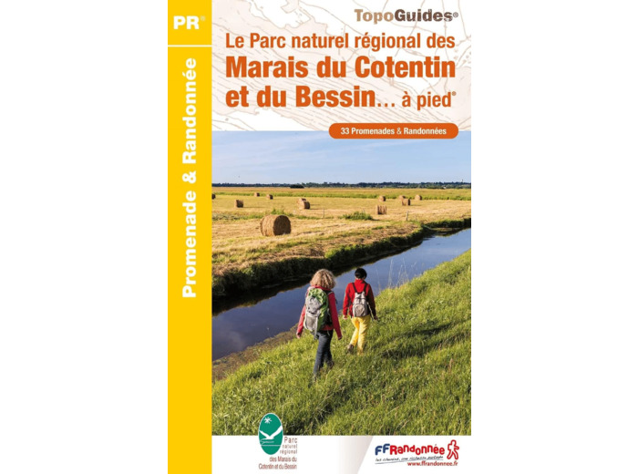 LE PARC NATUREL REGIONAL DES MARAIS DU COTENTIN ET DU BESSIN... A PIED - REF PN20