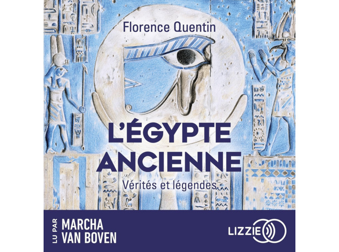 L'EGYPTE ANCIENNE - VERITES ET LEGENDES