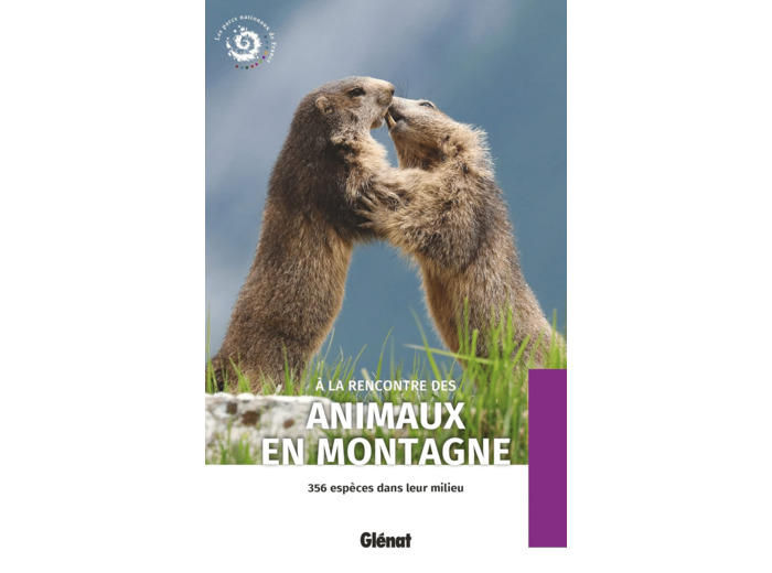 A LA RENCONTRE DES ANIMAUX EN MONTAGNE (2E ED)