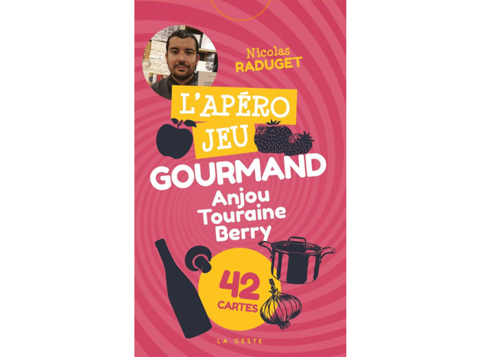 APERO JEU GOURMAND (GESTE) - ANJOU TOURAINE BERRY