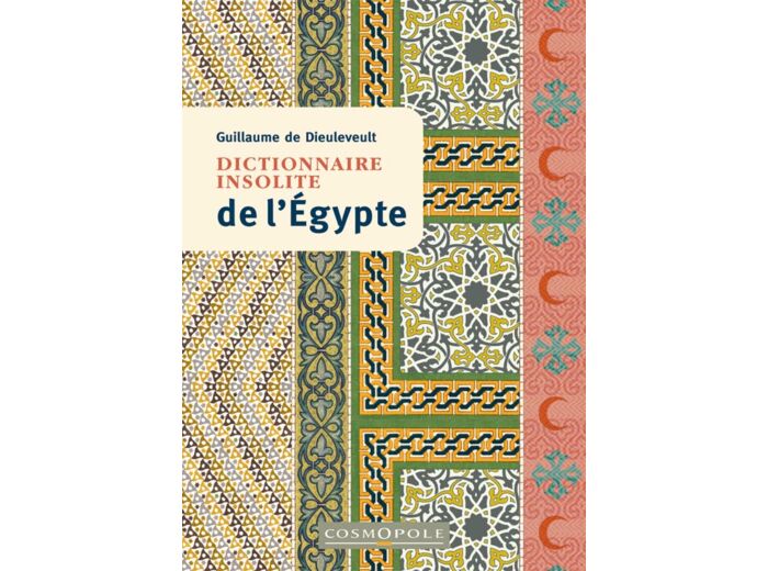 DICTIONNAIRE INSOLITE DE L'EGYPTE