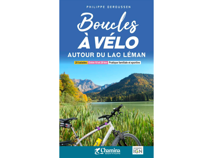 BOUCLES A VELO - AUTOUR DU LAC LEMAN