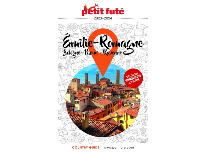 GUIDE EMILIE-ROMAGNE 2023 PETIT FUTE - BOLOGNE - PARME - RAVENNE