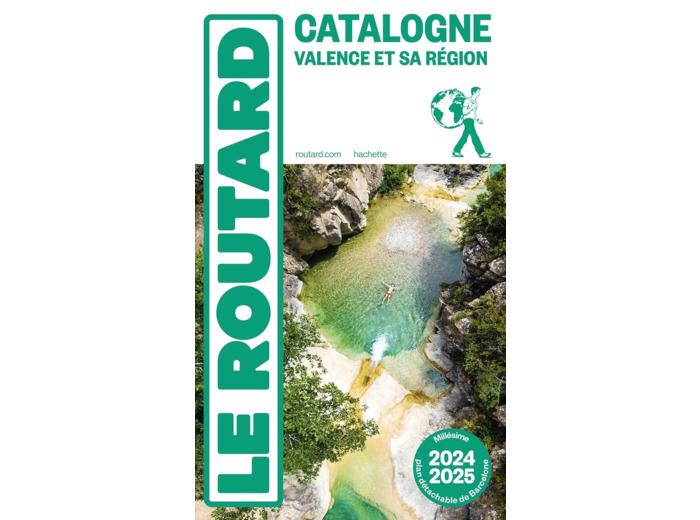 GUIDE DU ROUTARD CATALOGNE VALENCE ET SA REGION 2024/25