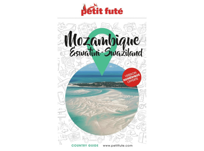 GUIDE MOZAMBIQUE 2023 PETIT FUTE - ESWATINI