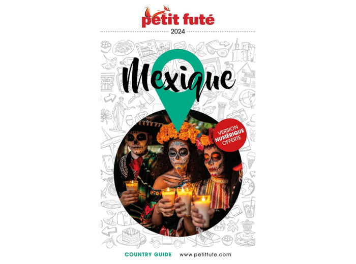 GUIDE MEXIQUE 2024 PETIT FUTE