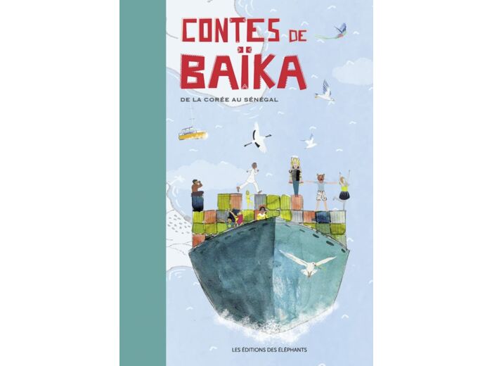 CONTES DE BAIKA - DE LA COREE AU SENEGAL